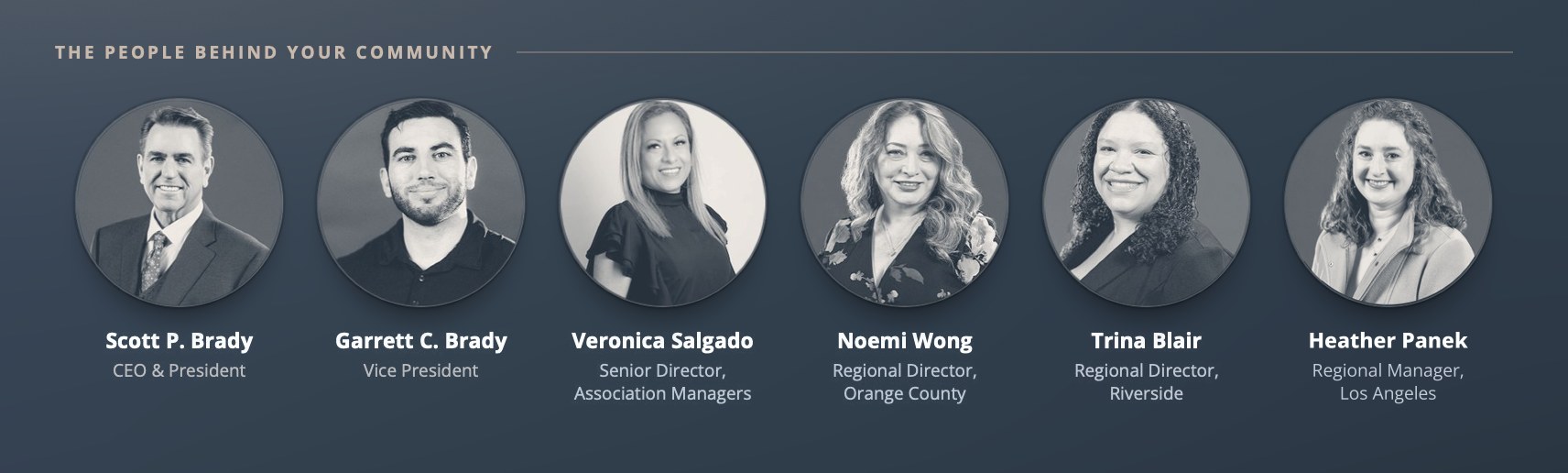Progressive Association Management leadership: Scott P. Brady, CEO and President; Garrett C. Brady, Vice President; Veronica Salgado, Senior Director of Association Managers; Noemi Wong, Regional Director for Orange County; Trina Blair, Regional Director for Riverside; and Heather Panek, Regional Manager for Los Angeles