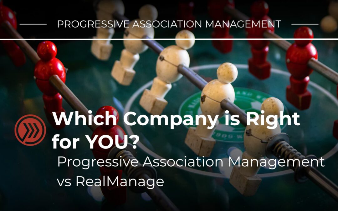 Progressive Association Management vs. RealManage: Which HOA Management Company Is Right for You?